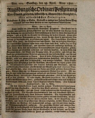 Augsburgische Ordinari Postzeitung von Staats-, gelehrten, historisch- u. ökonomischen Neuigkeiten (Augsburger Postzeitung) Samstag 28. April 1821