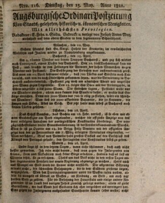 Augsburgische Ordinari Postzeitung von Staats-, gelehrten, historisch- u. ökonomischen Neuigkeiten (Augsburger Postzeitung) Dienstag 15. Mai 1821