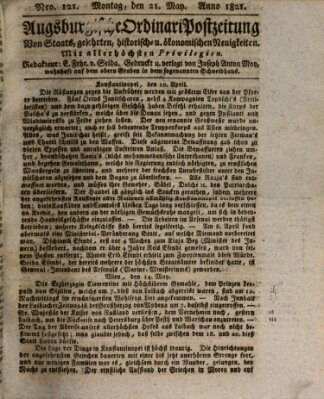 Augsburgische Ordinari Postzeitung von Staats-, gelehrten, historisch- u. ökonomischen Neuigkeiten (Augsburger Postzeitung) Montag 21. Mai 1821