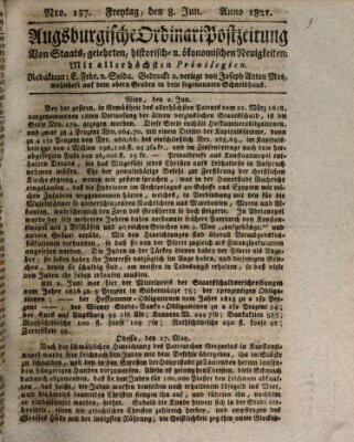 Augsburgische Ordinari Postzeitung von Staats-, gelehrten, historisch- u. ökonomischen Neuigkeiten (Augsburger Postzeitung) Freitag 8. Juni 1821