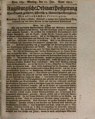 Augsburgische Ordinari Postzeitung von Staats-, gelehrten, historisch- u. ökonomischen Neuigkeiten (Augsburger Postzeitung) Montag 11. Juni 1821