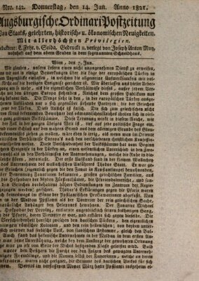 Augsburgische Ordinari Postzeitung von Staats-, gelehrten, historisch- u. ökonomischen Neuigkeiten (Augsburger Postzeitung) Donnerstag 14. Juni 1821