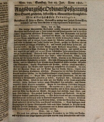 Augsburgische Ordinari Postzeitung von Staats-, gelehrten, historisch- u. ökonomischen Neuigkeiten (Augsburger Postzeitung) Samstag 23. Juni 1821