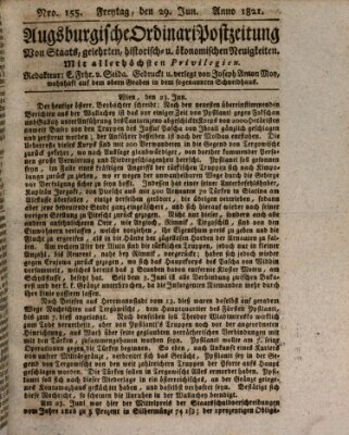 Augsburgische Ordinari Postzeitung von Staats-, gelehrten, historisch- u. ökonomischen Neuigkeiten (Augsburger Postzeitung) Freitag 29. Juni 1821