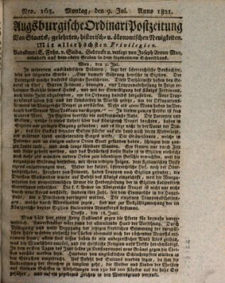 Augsburgische Ordinari Postzeitung von Staats-, gelehrten, historisch- u. ökonomischen Neuigkeiten (Augsburger Postzeitung) Montag 9. Juli 1821