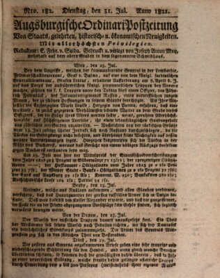 Augsburgische Ordinari Postzeitung von Staats-, gelehrten, historisch- u. ökonomischen Neuigkeiten (Augsburger Postzeitung) Dienstag 31. Juli 1821