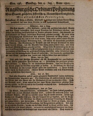 Augsburgische Ordinari Postzeitung von Staats-, gelehrten, historisch- u. ökonomischen Neuigkeiten (Augsburger Postzeitung) Samstag 4. August 1821