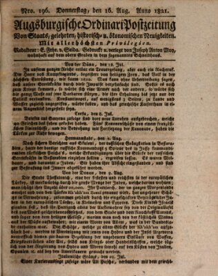 Augsburgische Ordinari Postzeitung von Staats-, gelehrten, historisch- u. ökonomischen Neuigkeiten (Augsburger Postzeitung) Donnerstag 16. August 1821