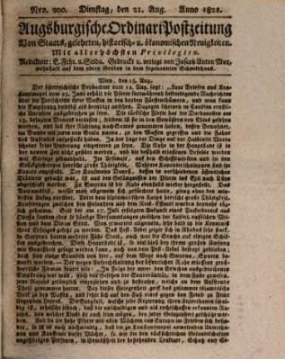 Augsburgische Ordinari Postzeitung von Staats-, gelehrten, historisch- u. ökonomischen Neuigkeiten (Augsburger Postzeitung) Dienstag 21. August 1821