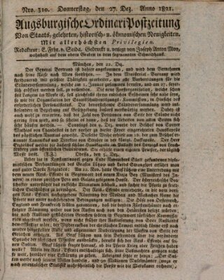 Augsburgische Ordinari Postzeitung von Staats-, gelehrten, historisch- u. ökonomischen Neuigkeiten (Augsburger Postzeitung) Donnerstag 27. Dezember 1821