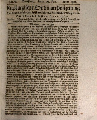 Augsburgische Ordinari Postzeitung von Staats-, gelehrten, historisch- u. ökonomischen Neuigkeiten (Augsburger Postzeitung) Dienstag 29. Januar 1822