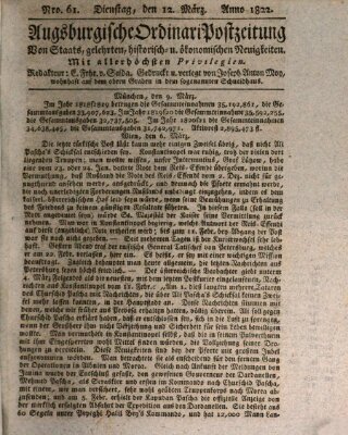 Augsburgische Ordinari Postzeitung von Staats-, gelehrten, historisch- u. ökonomischen Neuigkeiten (Augsburger Postzeitung) Dienstag 12. März 1822