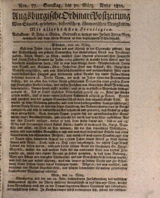 Augsburgische Ordinari Postzeitung von Staats-, gelehrten, historisch- u. ökonomischen Neuigkeiten (Augsburger Postzeitung) Samstag 30. März 1822
