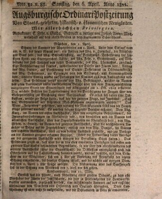 Augsburgische Ordinari Postzeitung von Staats-, gelehrten, historisch- u. ökonomischen Neuigkeiten (Augsburger Postzeitung) Samstag 6. April 1822