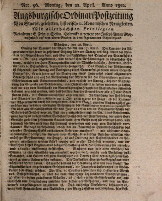 Augsburgische Ordinari Postzeitung von Staats-, gelehrten, historisch- u. ökonomischen Neuigkeiten (Augsburger Postzeitung) Montag 22. April 1822