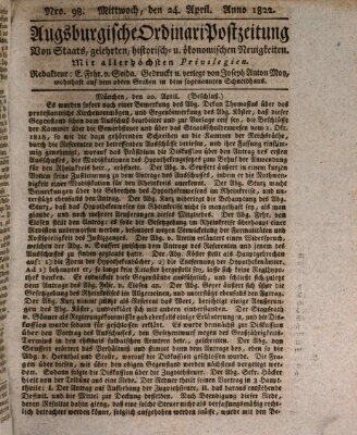 Augsburgische Ordinari Postzeitung von Staats-, gelehrten, historisch- u. ökonomischen Neuigkeiten (Augsburger Postzeitung) Mittwoch 24. April 1822