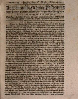 Augsburgische Ordinari Postzeitung von Staats-, gelehrten, historisch- u. ökonomischen Neuigkeiten (Augsburger Postzeitung) Freitag 26. April 1822