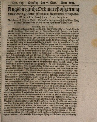 Augsburgische Ordinari Postzeitung von Staats-, gelehrten, historisch- u. ökonomischen Neuigkeiten (Augsburger Postzeitung) Dienstag 7. Mai 1822