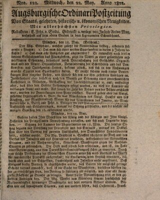 Augsburgische Ordinari Postzeitung von Staats-, gelehrten, historisch- u. ökonomischen Neuigkeiten (Augsburger Postzeitung) Mittwoch 22. Mai 1822