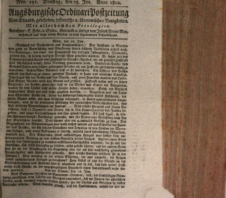 Augsburgische Ordinari Postzeitung von Staats-, gelehrten, historisch- u. ökonomischen Neuigkeiten (Augsburger Postzeitung) Dienstag 25. Juni 1822