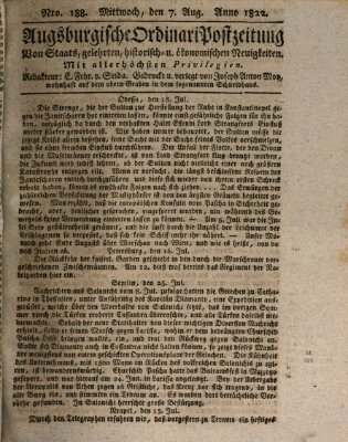 Augsburgische Ordinari Postzeitung von Staats-, gelehrten, historisch- u. ökonomischen Neuigkeiten (Augsburger Postzeitung) Mittwoch 7. August 1822