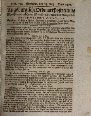 Augsburgische Ordinari Postzeitung von Staats-, gelehrten, historisch- u. ökonomischen Neuigkeiten (Augsburger Postzeitung) Mittwoch 14. August 1822