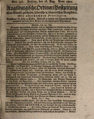 Augsburgische Ordinari Postzeitung von Staats-, gelehrten, historisch- u. ökonomischen Neuigkeiten (Augsburger Postzeitung) Freitag 16. August 1822