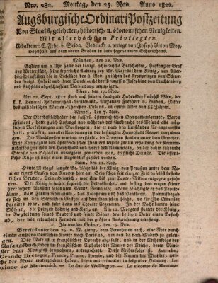 Augsburgische Ordinari Postzeitung von Staats-, gelehrten, historisch- u. ökonomischen Neuigkeiten (Augsburger Postzeitung) Montag 25. November 1822