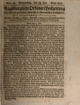 Augsburgische Ordinari Postzeitung von Staats-, gelehrten, historisch- u. ökonomischen Neuigkeiten (Augsburger Postzeitung) Donnerstag 15. Januar 1824