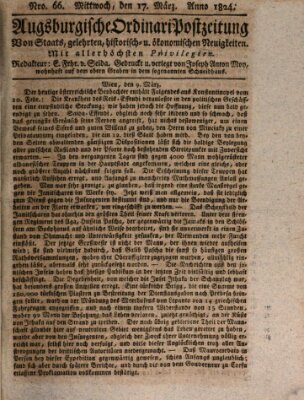 Augsburgische Ordinari Postzeitung von Staats-, gelehrten, historisch- u. ökonomischen Neuigkeiten (Augsburger Postzeitung) Mittwoch 17. März 1824