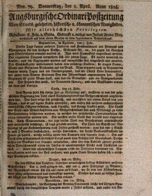 Augsburgische Ordinari Postzeitung von Staats-, gelehrten, historisch- u. ökonomischen Neuigkeiten (Augsburger Postzeitung) Donnerstag 1. April 1824