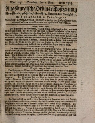 Augsburgische Ordinari Postzeitung von Staats-, gelehrten, historisch- u. ökonomischen Neuigkeiten (Augsburger Postzeitung) Samstag 1. Mai 1824