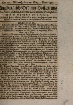 Augsburgische Ordinari Postzeitung von Staats-, gelehrten, historisch- u. ökonomischen Neuigkeiten (Augsburger Postzeitung) Mittwoch 19. Mai 1824