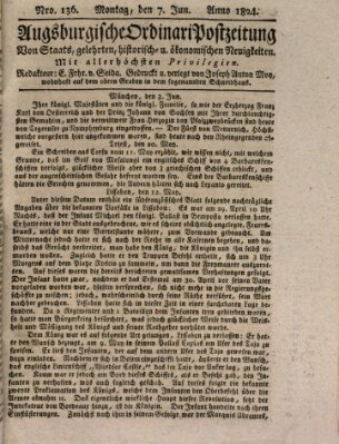 Augsburgische Ordinari Postzeitung von Staats-, gelehrten, historisch- u. ökonomischen Neuigkeiten (Augsburger Postzeitung) Montag 7. Juni 1824