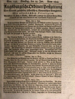 Augsburgische Ordinari Postzeitung von Staats-, gelehrten, historisch- u. ökonomischen Neuigkeiten (Augsburger Postzeitung) Dienstag 15. Juni 1824