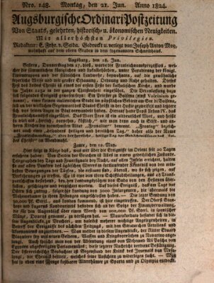 Augsburgische Ordinari Postzeitung von Staats-, gelehrten, historisch- u. ökonomischen Neuigkeiten (Augsburger Postzeitung) Montag 21. Juni 1824