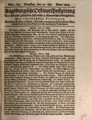 Augsburgische Ordinari Postzeitung von Staats-, gelehrten, historisch- u. ökonomischen Neuigkeiten (Augsburger Postzeitung) Samstag 10. Juli 1824