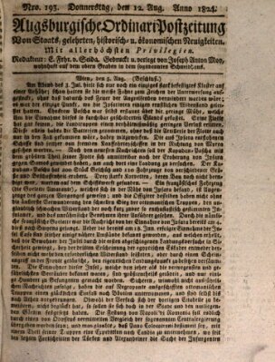 Augsburgische Ordinari Postzeitung von Staats-, gelehrten, historisch- u. ökonomischen Neuigkeiten (Augsburger Postzeitung) Donnerstag 12. August 1824