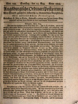 Augsburgische Ordinari Postzeitung von Staats-, gelehrten, historisch- u. ökonomischen Neuigkeiten (Augsburger Postzeitung) Samstag 14. August 1824