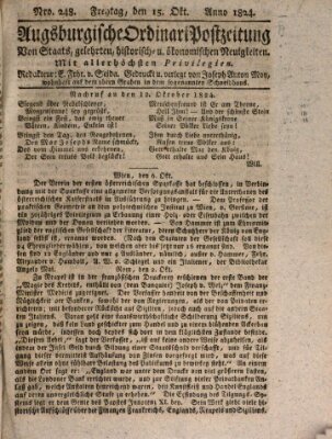 Augsburgische Ordinari Postzeitung von Staats-, gelehrten, historisch- u. ökonomischen Neuigkeiten (Augsburger Postzeitung) Freitag 15. Oktober 1824