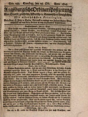 Augsburgische Ordinari Postzeitung von Staats-, gelehrten, historisch- u. ökonomischen Neuigkeiten (Augsburger Postzeitung) Samstag 23. Oktober 1824