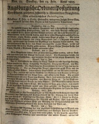 Augsburgische Ordinari Postzeitung von Staats-, gelehrten, historisch- u. ökonomischen Neuigkeiten (Augsburger Postzeitung) Dienstag 15. Februar 1825