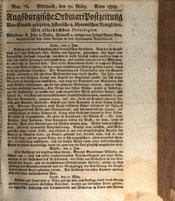 Augsburgische Ordinari Postzeitung von Staats-, gelehrten, historisch- u. ökonomischen Neuigkeiten (Augsburger Postzeitung) Mittwoch 30. März 1825