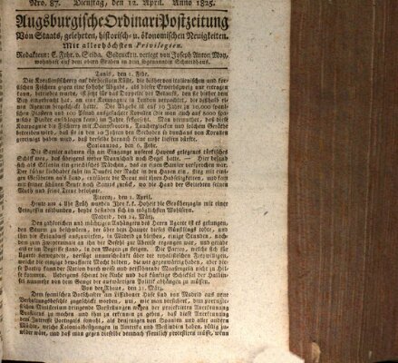 Augsburgische Ordinari Postzeitung von Staats-, gelehrten, historisch- u. ökonomischen Neuigkeiten (Augsburger Postzeitung) Dienstag 12. April 1825