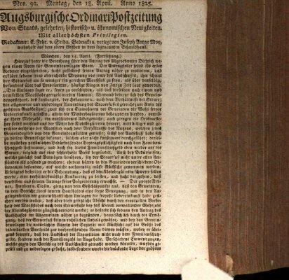 Augsburgische Ordinari Postzeitung von Staats-, gelehrten, historisch- u. ökonomischen Neuigkeiten (Augsburger Postzeitung) Montag 18. April 1825