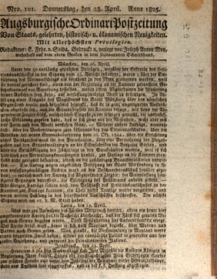 Augsburgische Ordinari Postzeitung von Staats-, gelehrten, historisch- u. ökonomischen Neuigkeiten (Augsburger Postzeitung) Donnerstag 28. April 1825