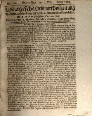 Augsburgische Ordinari Postzeitung von Staats-, gelehrten, historisch- u. ökonomischen Neuigkeiten (Augsburger Postzeitung) Samstag 7. Mai 1825