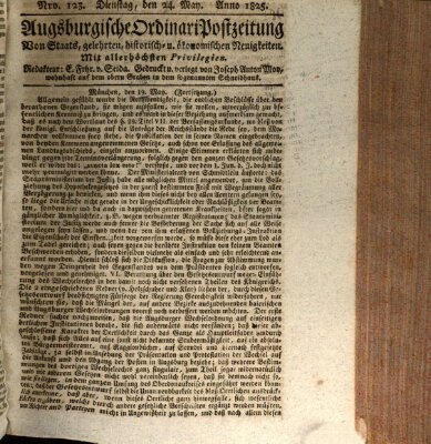 Augsburgische Ordinari Postzeitung von Staats-, gelehrten, historisch- u. ökonomischen Neuigkeiten (Augsburger Postzeitung) Dienstag 24. Mai 1825