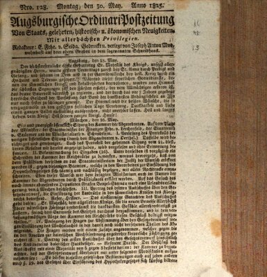 Augsburgische Ordinari Postzeitung von Staats-, gelehrten, historisch- u. ökonomischen Neuigkeiten (Augsburger Postzeitung) Montag 30. Mai 1825