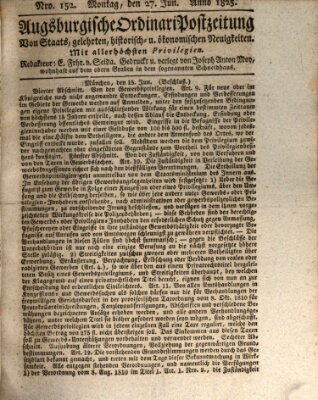 Augsburgische Ordinari Postzeitung von Staats-, gelehrten, historisch- u. ökonomischen Neuigkeiten (Augsburger Postzeitung) Montag 27. Juni 1825